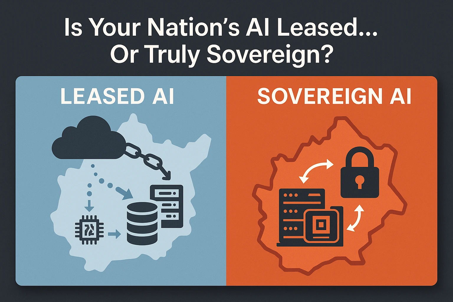 Sovereign AI: Why Infrastructure, Not Just Policy, Will Decide Who Wins